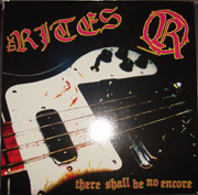 The Rites - There Shall Be No Encore 12"