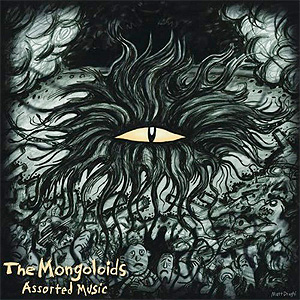 The Mongoloids - Assorted Music CD